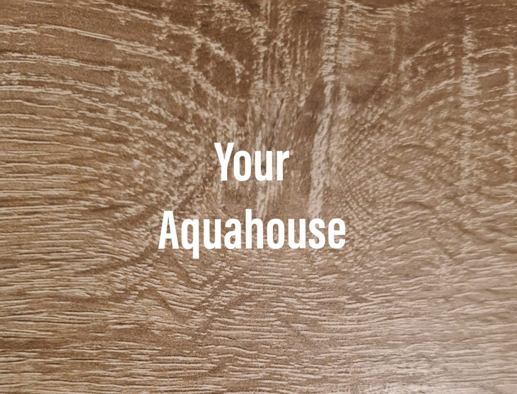Your Aquahouse