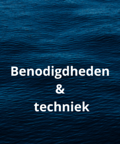 Benodigdheden & Techniek