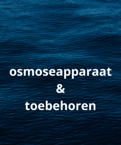 Osmose apparaat & toebehoren